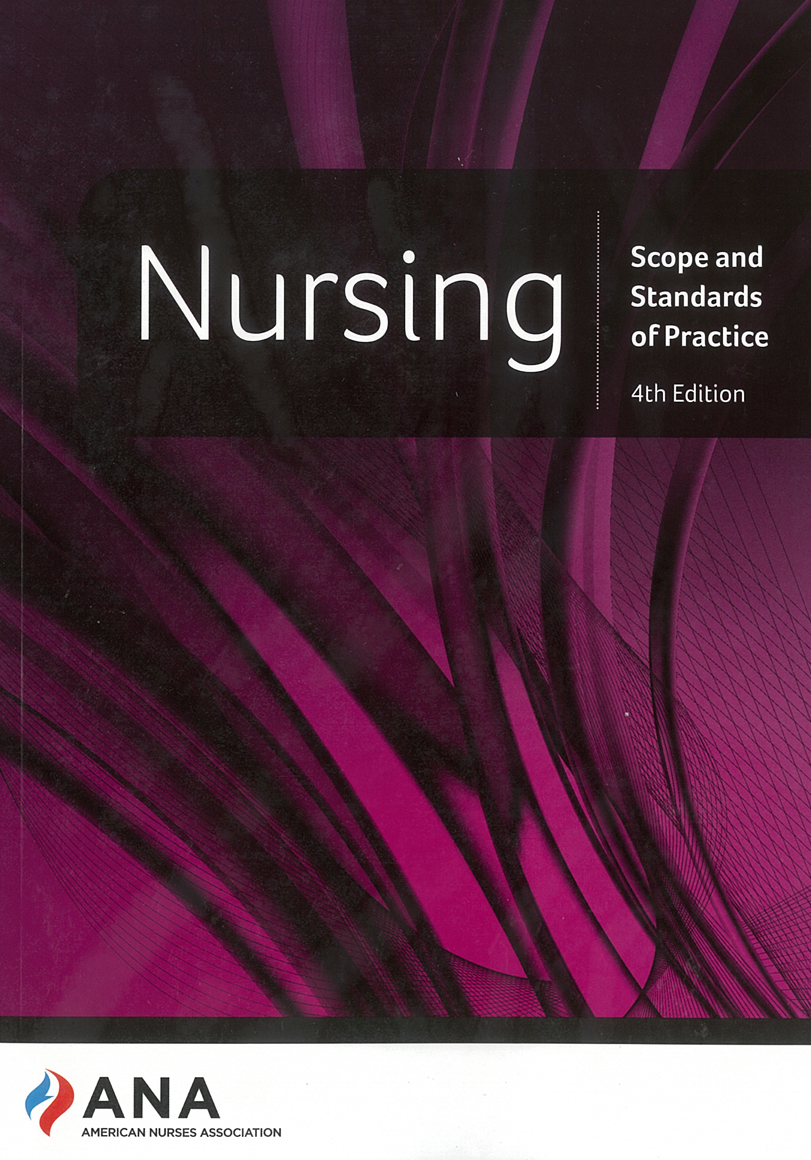 Nursing: Scope and Standards of Practice, 4th Ed.